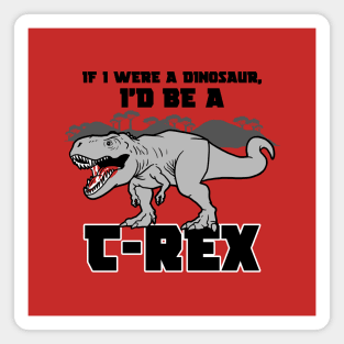 If I were a Dinosaur Magnet